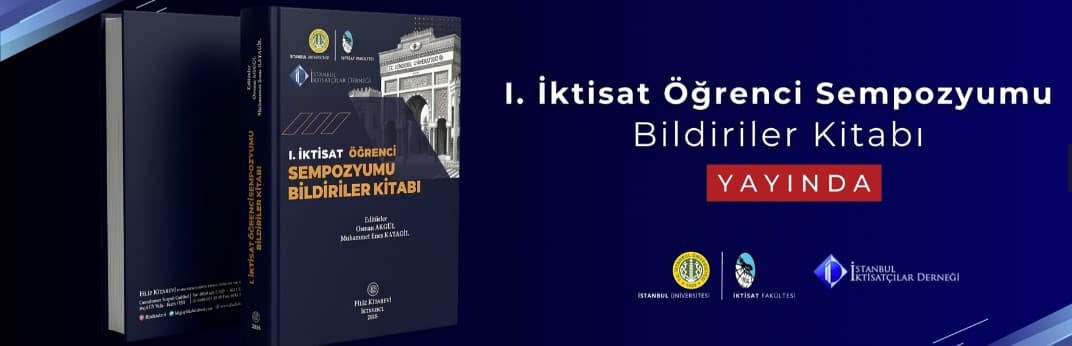 1. İktisat Öğrenci Sempozyumu Bildiriler Kitabı Yayında!